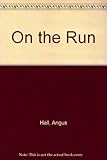 On the run