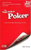 The Virgin Guide to Poker: If You Can't Spot the Sucker..it Must Be You
