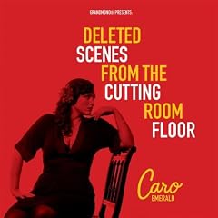 Deleted Scenes From The Cutting Room Floor