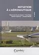 Initiation � l'a�ronautique - 6�me �dition