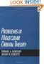 Problems in Molecular Orbital Theory