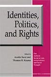 Identities, Politics, and Rights (The Amherst Series in Law, Jurisprudence, and Social Thought)