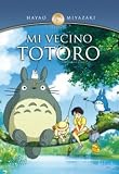 MI VECINO TOTORO (MY NEIGHBOR TOTORO) by Hayao Miyazaki