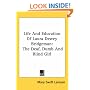 Life And Education of Laura Dewey Bridgeman: The Deaf, Dumb And Blind Girl