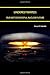 UNDERESTIMATED: Our Not So Peaceful Nuclear Future