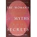 The Woman's Encyclopedia of Myths and Secrets