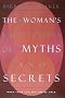 The Woman's Encyclopedia of Myths and Secrets