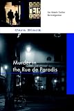 MURDER IN THE RUE DE PARADIS (Aimee Leduc Investigation)