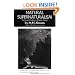 Natural Supernaturalism: Tradition and Revolution in Romantic Literature