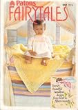 Patons Fairytales Knitting Pattern Book 242 - 20 Beautiful Handknit Designs from Birth to 15 Months  (including Crochet)