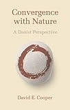 Convergence with nature : a Daoist perspective