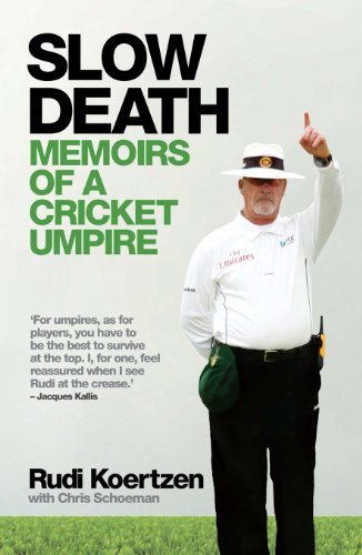 Slow Death: Memoirs of a Cricket Umpire