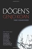 Dogen's Genjo Koan: Three Commentaries