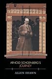 Arnold Schoenberg's Journey