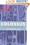 Colossus: The secrets of Bletchley Park's code-breaking computers