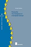 Flexicurity : the emergence of a European concept