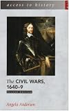 The Civil Wars, 1640-9 (Access to History)