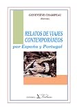 Relatos De Viajes Contemporáneos Por España Y Port