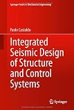 ISBN 9783319026145 product image for Integrated Seismic Design of Structure and Control Systems (Springer Tracts in M | upcitemdb.com