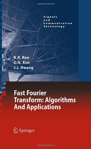 Fast Fourier Transform - Algorithms and Applications (Signals and Communication Technology)