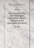 Produkt-Bild: Die Geschichte Der Heiligen Schriften Alten Testaments (German Edition)