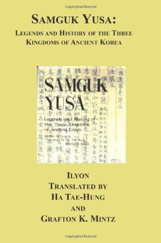Samguk Yusa: Legends And History Of The Three Kingdoms Of Ancient Korea