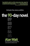 The 90-Day Novel: Unlock the story within