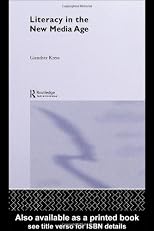 Literacy in the New Media Age (Literacies)