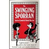 The swinging sporran : a lighthearted guide to the basic steps of Scottish reels and country dances