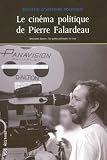 Le Cinema Politique de Pierre Falardeau