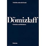 Produkt-Bild: Und alles ordnet die Gestalt. Gedanken und Gleichnisse von Hans Domizlaff