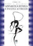 Ginnastica ritmica e piccoli attrezzi