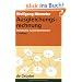 Ausgleichsrechnung (Gruyter - de Gruyter Lehrb�cher) (Gruyter - de Gruyter Lehrb�cher): Statistische Auswertemethoden: 2 (de Gruyter Lehrbuch)