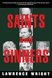 Saints and Sinners: Walker Railey, Jimmy Swaggart, Madalyn Murray OHair, Anton LaVey, Will Campbell , Matthew Fox (Vintage)