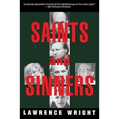 Saints and Sinners: Walker Railey, Jimmy Swaggart, Madalyn Murray O'Hair, Anton LaVey, Will Campbell , Matthew Fox