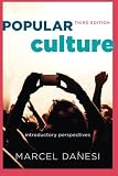Popular Culture: Introductory Perspectives