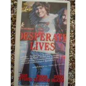 Desperate Lives [VHS]