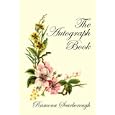 The Autograph Book by Ramona Scarborough