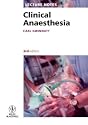 Lecture Notes: Clinical Anaesthesia
