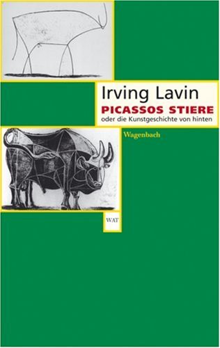 Picassos Stiere oder die Kunstgeschichte von hinten