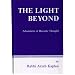 The Light Beyond: Adventures in Hassidic Thought