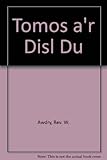Tomos a'r dîsl du