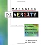 Managing Diversity: A Complete Desk Reference and Planning Guide, Revised Edition