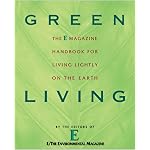 Green Living: The E Magazine Handbook for Living Lightly on the Earth book cover
