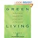 Green Living: The E Magazine Handbook for Living Lightly on the Earth