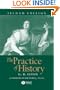 The Practice of History