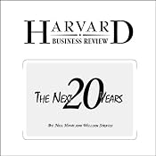 The Next 20 Years: How Customer and Workforce Attitudes Will Evolve (Harvard Business Review) | [Neil Howe, William Strauss]