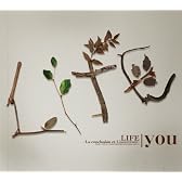 【初回生産限定盤】LIFE ~La conclusion et L'ouverture~(DVD付)