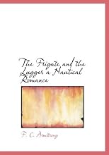 The Frigate and the Lugger  a Nautical Romance