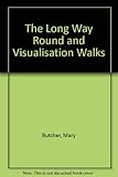 The long way round and Visualisation walks